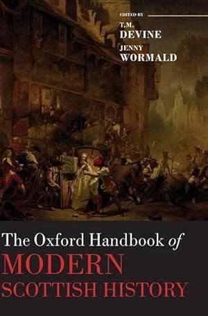 Image du vendeur pour The Oxford Handbook of Modern Scottish History (Hardcover) mis en vente par Grand Eagle Retail
