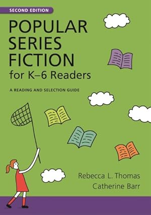Bild des Verkufers fr Popular Series Fiction for K-6 Readers : A Reading and Selection Guide zum Verkauf von GreatBookPricesUK
