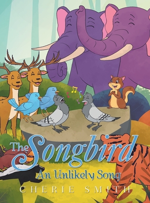 Seller image for The Songbird: An Unlikely Song (Hardback or Cased Book) for sale by BargainBookStores