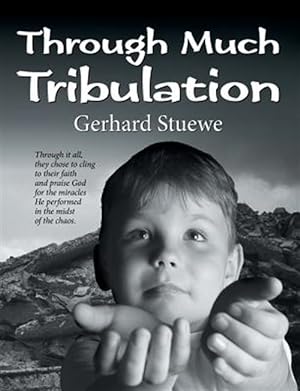 Seller image for Through Much Tribulation for sale by GreatBookPrices
