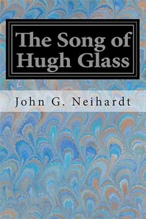 Imagen del vendedor de Song of Hugh Glass a la venta por GreatBookPrices