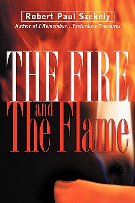 Bild des Verkufers fr The Fire and the Flame (Paperback or Softback) zum Verkauf von BargainBookStores