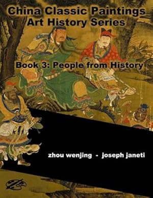 Bild des Verkufers fr China Classic Paintings Art History : People from History zum Verkauf von GreatBookPrices