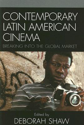 Seller image for Contemporary Latin American Cinema: Breaking into the Global Market (Paperback or Softback) for sale by BargainBookStores