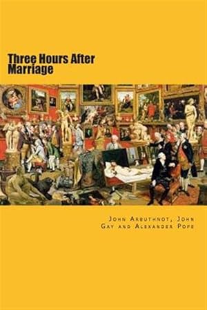 Image du vendeur pour Three Hours After Marriage mis en vente par GreatBookPrices