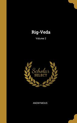 Bild des Verkufers fr Rig-Veda; Volume 2 (Hardback or Cased Book) zum Verkauf von BargainBookStores