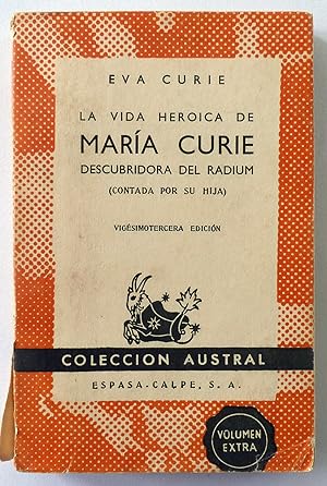 La vida heroica de María Curie descubridora del radium (contada por su hija)