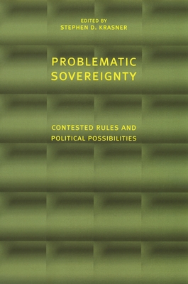 Bild des Verkufers fr Problematic Sovereignty: Contested Rules and Political Possibilities (Paperback or Softback) zum Verkauf von BargainBookStores