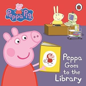 Image du vendeur pour Peppa Pig: Peppa Goes to the Library: My First Storybook mis en vente par WeBuyBooks