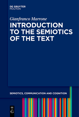 Bild des Verkufers fr Introduction to the Semiotics of the Text (Paperback or Softback) zum Verkauf von BargainBookStores