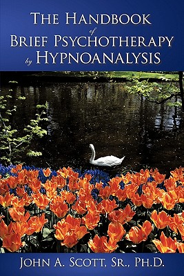 Seller image for The Handbook of Brief Psychotherapy by Hypnoanalysis (Paperback or Softback) for sale by BargainBookStores