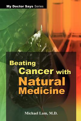 Seller image for Beating Cancer with Natural Medicine (Paperback or Softback) for sale by BargainBookStores
