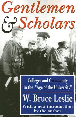 Seller image for Gentlemen and Scholars: College and Community in the Age of the University (Paperback or Softback) for sale by BargainBookStores