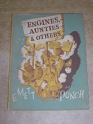 Engines, Aunties & Others