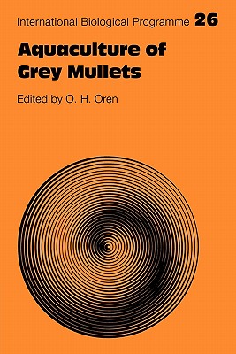 Imagen del vendedor de Aquaculture of Grey Mullets (Paperback or Softback) a la venta por BargainBookStores