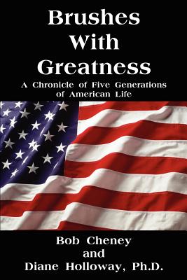 Imagen del vendedor de Brushes with Greatness: A Chronicle of Five Generations of American Life (Paperback or Softback) a la venta por BargainBookStores