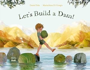Seller image for Let's Build a Dam! (Hardback or Cased Book) for sale by BargainBookStores