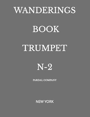 Imagen del vendedor de Wanderings Book Trumpet N-2 (Paperback) a la venta por Grand Eagle Retail