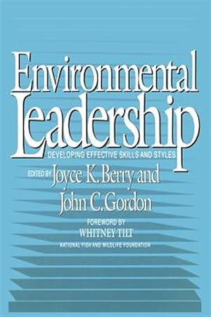Seller image for Enviromental Leadership : Developing Effective Skills and Styles for sale by GreatBookPrices