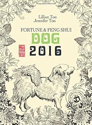 Immagine del venditore per Lillian Too & Jennifer Too Fortune & Feng Shui 2016 Dog venduto da WeBuyBooks