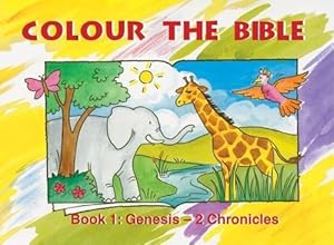 Bild des Verkufers fr Colour the Bible Book 1: Genesis 2 Chronicles (Bible Art) zum Verkauf von WeBuyBooks