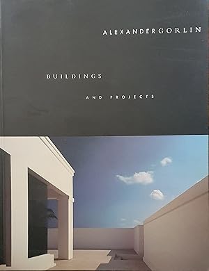 Immagine del venditore per Alexander Gorlin: Buildings and Projects venduto da Somerset Books