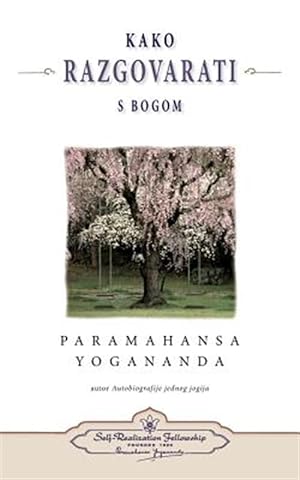 Seller image for Kako Razgovarati S Bogom (How You Can Talk With God)Croatian -Language: croatian for sale by GreatBookPrices