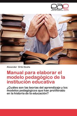 Seller image for Manual Para Elaborar El Modelo Pedagogico de La Institucion Educativa (Paperback or Softback) for sale by BargainBookStores