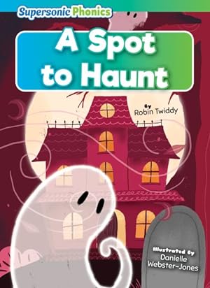 Seller image for Spot to Haunt for sale by GreatBookPrices