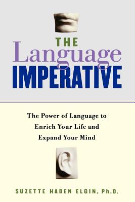 Seller image for The Language Imperative: How Learning Languages Can Enrich Your Life (Paperback or Softback) for sale by BargainBookStores