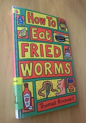 Bild des Verkufers fr How To Eat Fried Worms zum Verkauf von Dipl.-Inform. Gerd Suelmann