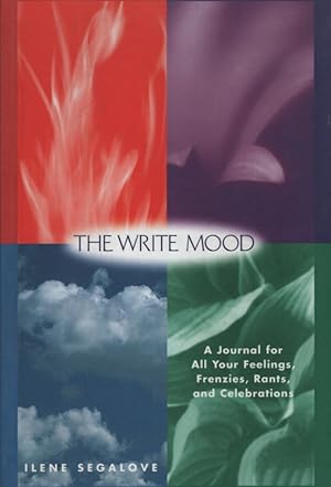 Image du vendeur pour The Write Mood A Journal for All Your Feelings, Frenzies, Rants and Celebrations mis en vente par Dromanabooks