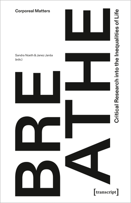 Immagine del venditore per Breathe - Critical Research Into the Inequalities of Life (Paperback or Softback) venduto da BargainBookStores