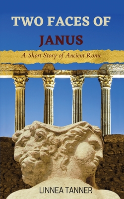 Seller image for Two Faces of Janus: A Short Story of Ancient Rome (Paperback or Softback) for sale by BargainBookStores