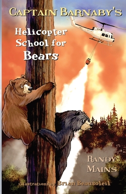 Seller image for Captain Barnaby's Helicopter School For Bears (Paperback or Softback) for sale by BargainBookStores