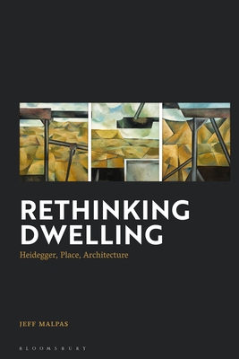 Seller image for Rethinking Dwelling: Heidegger, Place, Architecture (Paperback or Softback) for sale by BargainBookStores