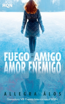 Imagen del vendedor de Fuego amigo, amor enemigo (Paperback or Softback) a la venta por BargainBookStores