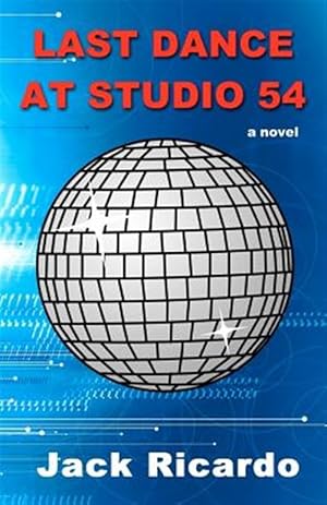 Bild des Verkufers fr Last Dance at Studio 54 zum Verkauf von GreatBookPrices