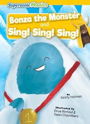 Seller image for Bonza the Monster & Sing! Sing! Sing! for sale by GreatBookPrices
