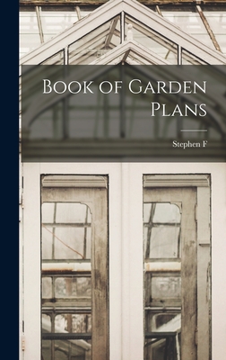 Immagine del venditore per Book of Garden Plans (Hardback or Cased Book) venduto da BargainBookStores