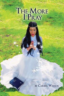 Seller image for The More I Pray (Paperback or Softback) for sale by BargainBookStores