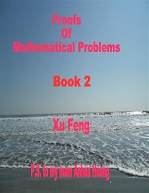 Imagen del vendedor de Proofs of Mathematical Problems a la venta por GreatBookPrices