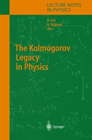 Image du vendeur pour Kolmogorov Legacy in Physics : A Century of Turbulence and Complexity mis en vente par GreatBookPrices