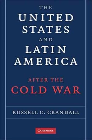 Imagen del vendedor de United States and Latin America after the Cold War a la venta por GreatBookPrices