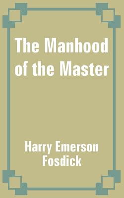 Seller image for The Manhood of the Master (Paperback or Softback) for sale by BargainBookStores