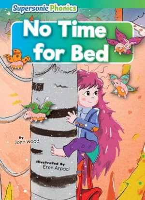 Seller image for No Time for Bed for sale by GreatBookPrices