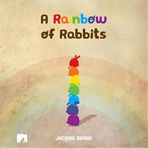 Seller image for A Rainbow of Rabbits for sale by GreatBookPrices