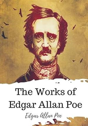 Imagen del vendedor de The Works of Edgar Allan Poe a la venta por GreatBookPrices