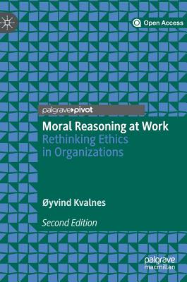 Image du vendeur pour Moral Reasoning at Work: Rethinking Ethics in Organizations (Hardback or Cased Book) mis en vente par BargainBookStores