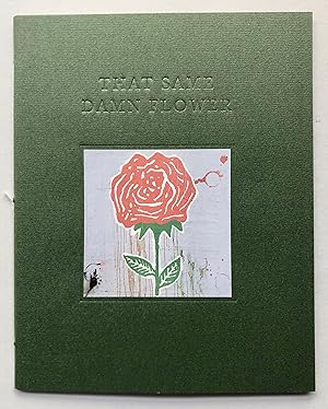 Imagen del vendedor de That Same Damn Flower a la venta por George Ong Books